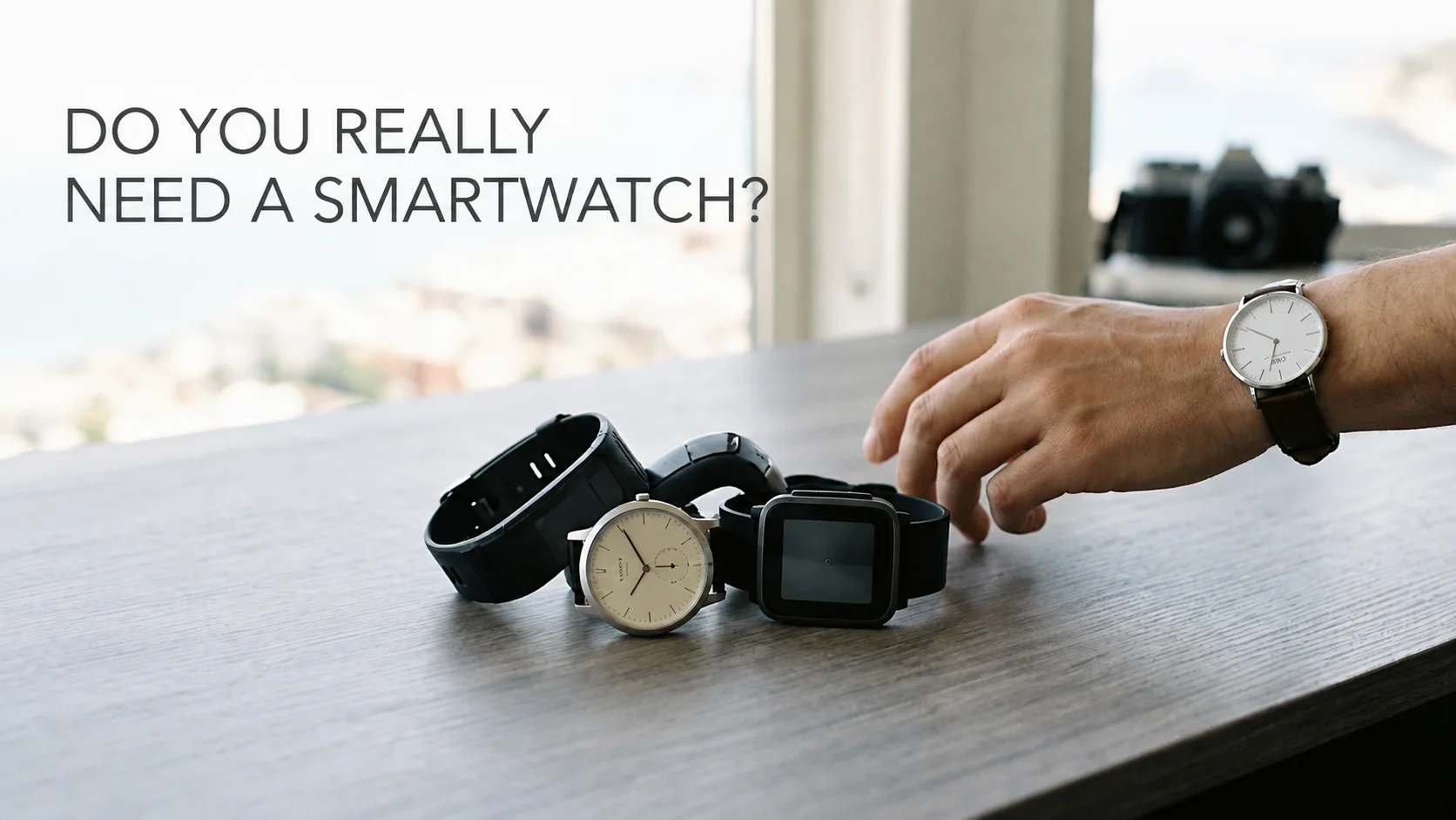 Do You Actually Need a Smartwatch?