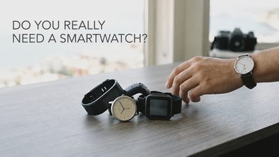 Do You Actually Need a Smartwatch?